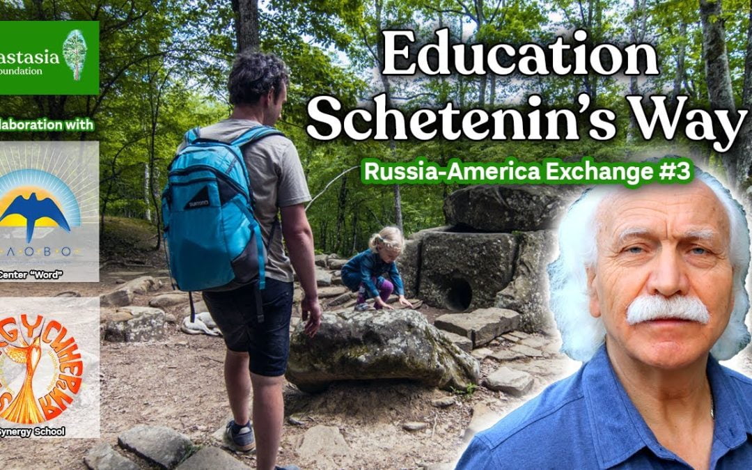 Ringing Cedars Style Education, Q&A w/ 2 Russian Schetenin-Style Schools | Russia-America Exchange