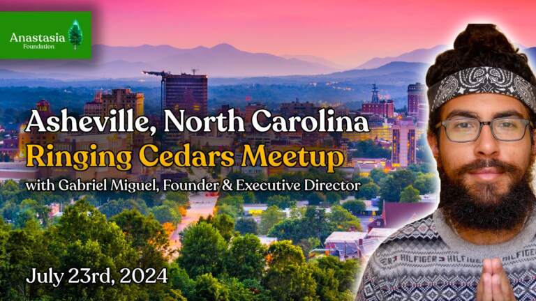 July 23rd 2024 Ashville North Carolina Meetup Ringing Cedars of Russia USA + Canada | Anastasia Foundation